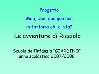 Le avventure di Ricciolo