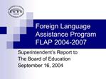 Foreign Language Assistance Program FLAP 2004-2007