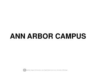 ANN ARBOR CAMPUS