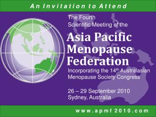 The Fourth Scientific Meeting of the 26 – 29 September 2010 Sydney, Australia