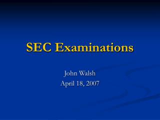 SEC Examinations