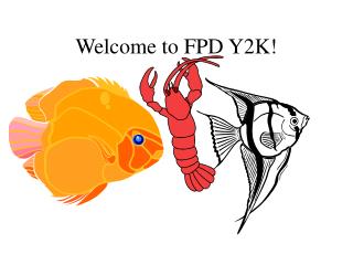 Welcome to FPD Y2K!