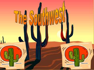 The Southwest