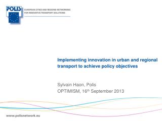 Implementing innovation in urban and regional transport to achieve policy objectives