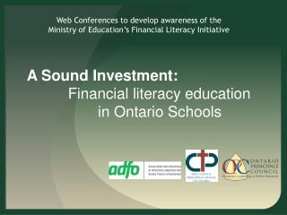 Web Conferences to develop awareness of the Ministry of Education’s Financial Literacy Initiative