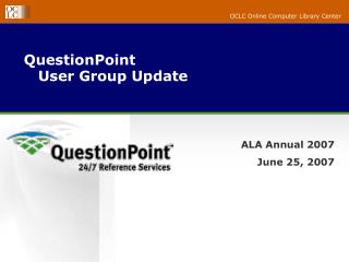 QuestionPoint User Group Update