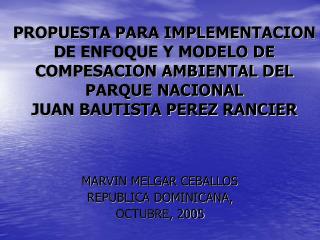 MARVIN MELGAR CEBALLOS REPUBLICA DOMINICANA, OCTUBRE, 2005