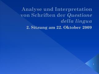 Analyse und Interpretation von Schriften der Questione della lingua