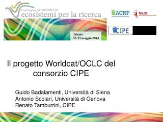 Il progetto Worldcat/OCLC del consorzio CIPE