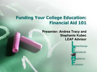 Funding Your College Education: Financial Aid 101