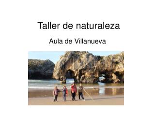 Taller de naturaleza