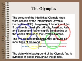 The Olympics