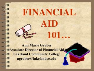 FINANCIAL AID 		101…