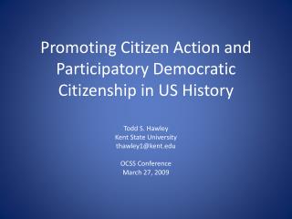 Promoting Citizen Action and Participatory Democratic Citizenship in US History