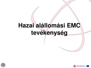 Hazai alállomási EMC tevékenység