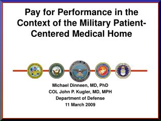 Pay for Performance in the Context of the Military Patient-Centered Medical Home