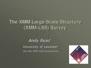 The XMM Large Scale Structure (XMM-LSS) Survey