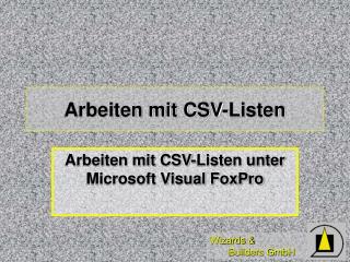 Arbeiten mit CSV-Listen