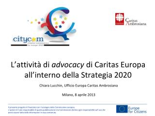 L’attività di advocacy di Caritas Europa all’interno della Strategia 2020