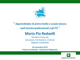 &quot; Apprendistato di primo livello e scuola-lavoro; i poli tecnico-professionali e gli ITS &quot;