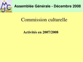 Assemblée Générale - Décembre 2008