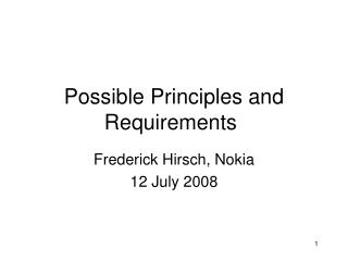 Possible Principles and Requirements