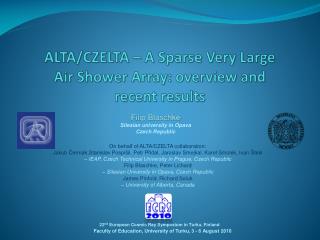 ALTA/CZELTA – A Sparse Very Large Air Shower Array: overview and recent results