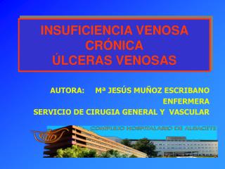 INSUFICIENCIA VENOSA CRÓNICA ÚLCERAS VENOSAS