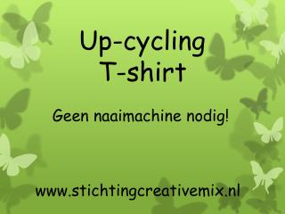 Up- cycling T-shirt