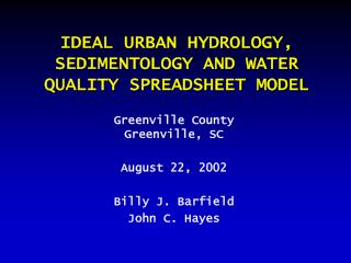 IDEAL URBAN HYDROLOGY, SEDIMENTOLOGY AND WATER QUALITY SPREADSHEET MODEL