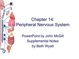 Chapter 14: Peripheral Nervous System