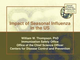 Impact of Seasonal Influenza in the US