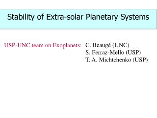 Stability of Extra-solar Planetary Systems