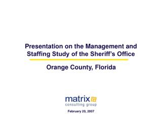 Presentation on the Management and Staffing Study of the Sheriff’s Office