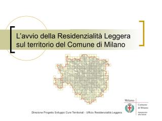 L’avvio della Residenzialità Leggera sul territorio del Comune di Milano