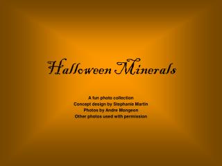 Halloween Minerals