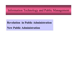 Information Technology and Public Management