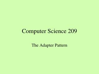 Computer Science 209