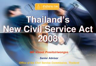 Thailand’s New Civil Service Act 2008