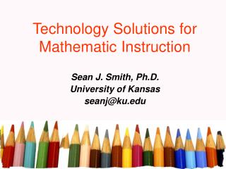 Technology Solutions for Mathematic Instruction