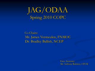 JAG/ODAA Spring 2010 COPC