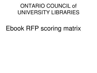 ONTARIO COUNCIL of UNIVERSITY LIBRARIES