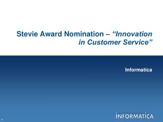 Stevie Award Nomination – “Innovation in Customer Service”