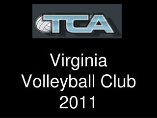 Virginia Volleyball Club 2011