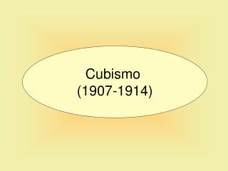 Cubismo (1907-1914)