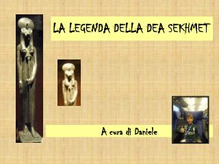 LA LEGENDA DELLA DEA SEKHMET