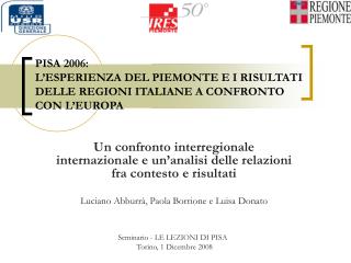 Un confronto interregionale internazionale e un’analisi delle relazioni fra contesto e risultati