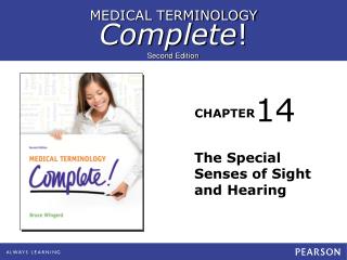 The Special Senses of Sight and Hearing