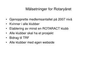 Målsetninger for Rotaryåret