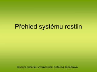 Přehled systému rostlin